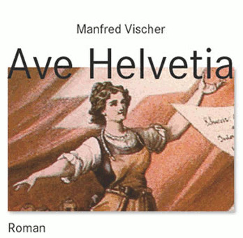 Manfred Vischer - AVE Helvetia